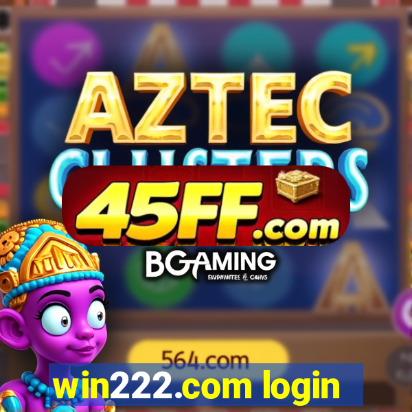 win222.com login